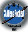 3Aliens Rocked 3Aliens Rocked